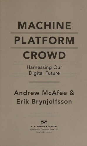 Machine, platform, crowd: harnessing our digital future