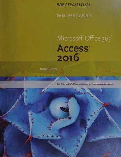 Microsoft® Access 2016, Introductory