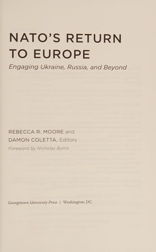 Natos Return to Europe: Engaging Ukraine, Russia, and Beyond