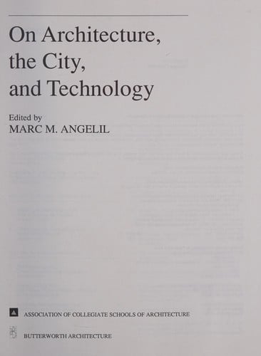 On architecture, the city, and technology