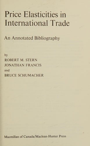 Price elasticities in international trade: an annotated bibliography