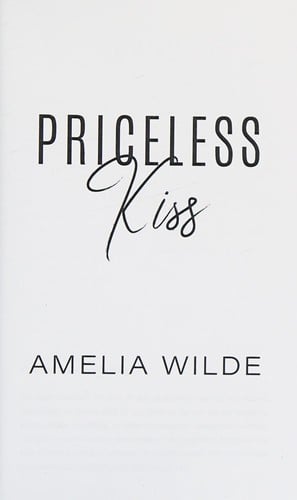 Priceless Kiss: A Billionaire Possession Novel