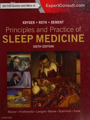 Principles and Practice of Sleep Medicine
