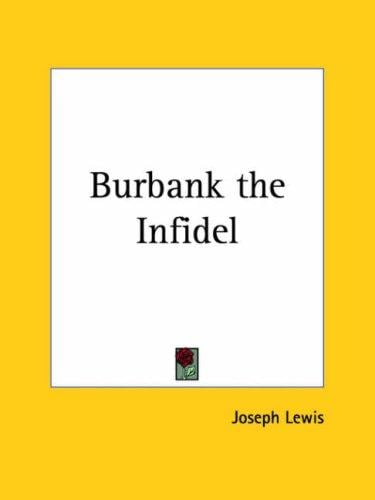 Burbank the Infidel