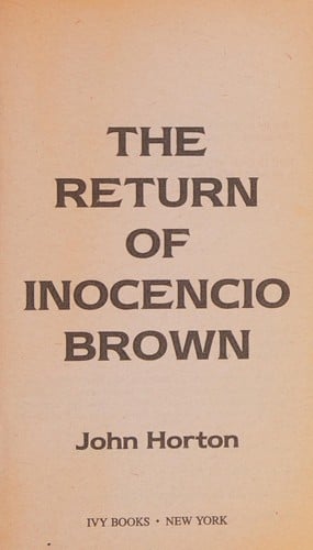 The Return of Inocencio Brown