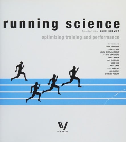 Running Science: Optimising Training and Performance