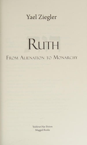 Ruth: From Alienation to Monarchy