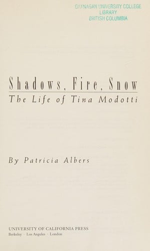 Shadows, Fire, Snow: The Life of Tina Modotti