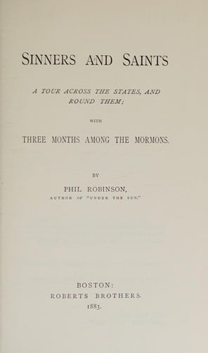 Sinners and saints: a tour across the States, and round them, with three months among the Mormons.
