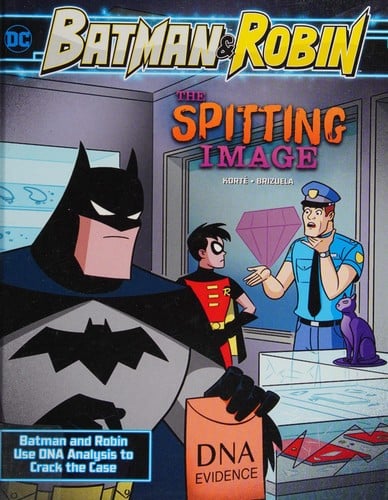 Spitting Image: Batman and Robin Use DNA Analysis to Crack the Case