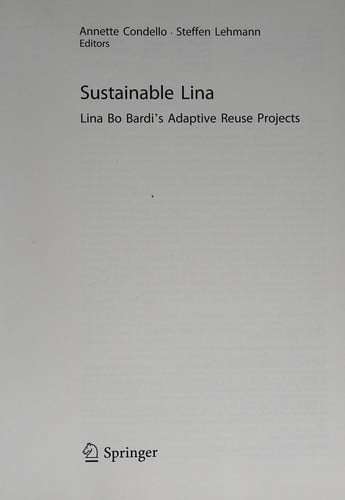 Sustainable Lina: Lina Bo Bardi's Adaptive Reuse Projects