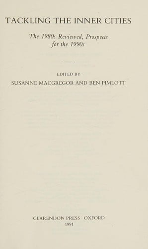 Tackling the inner cities: the 1980s reviewed, prospects for the 1990s