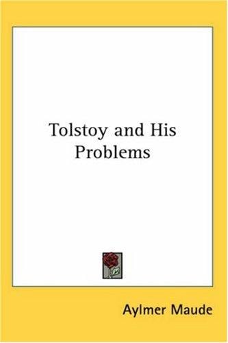 Tolstoy And His Problems