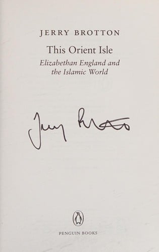 This Orient Isle: Elizabethan England and the Islamic World