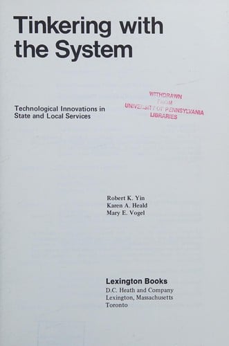 Tinkering with the system: technological innovationsin state and local services