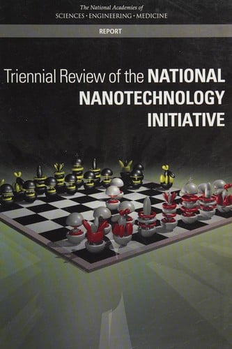 Triennial Review of the National Nanotechnology Initiative