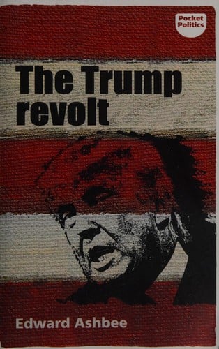 The Trump revolt
