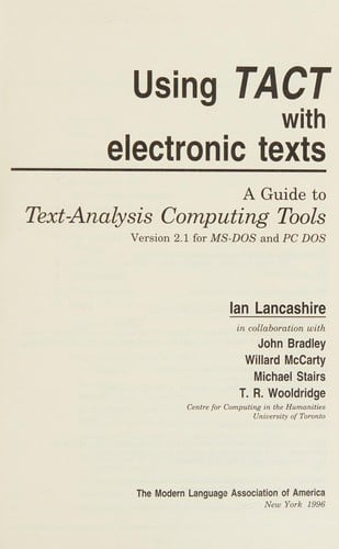 Using TACT with electronic texts: a guide to text-analysis computing tools, version 2.1 for MS-DOS and PC DOS