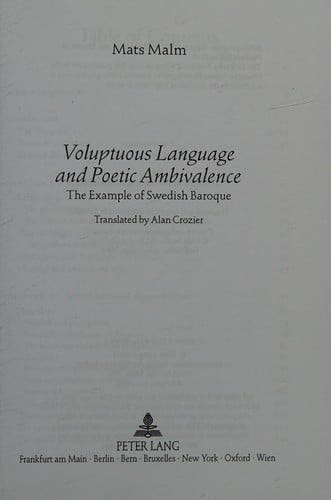 Voluptuous Language and Poetic Ambivalence: The Example of Swedish Baroque- Translated by Alan Crozier