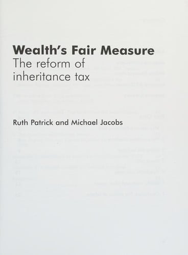 Wealth's fair measure: the reform of inheritance tax