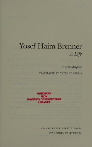 Yosef Haim Brenner: A Life