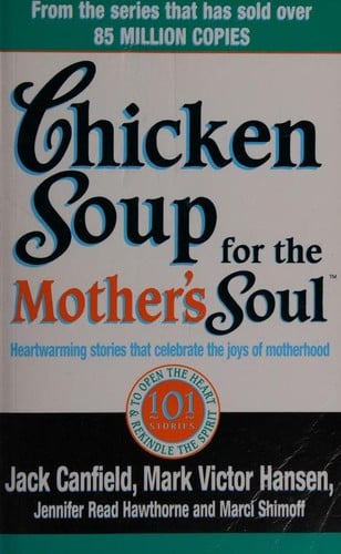 Chicken Soup for the Mother's Soul