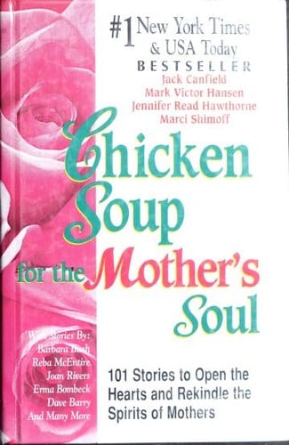 Chicken Soup for the Mother's Soul