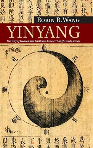 Yinyang: the way of heaven and earth in Chinese thought and culture