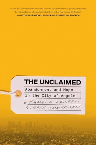 The Unclaimed: Abandonment and Hope in the City of Angels
