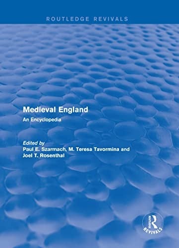 Medieval England: An Encyclopedia