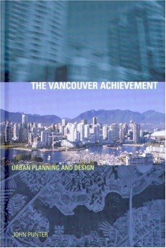 Vancouver achievement: urban planning and design