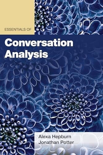 Essentials of Conversation Analysis