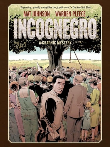 Incognegro a Graphic Mystery