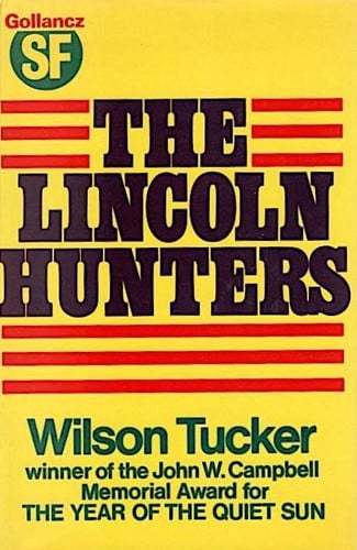 The Lincoln hunters