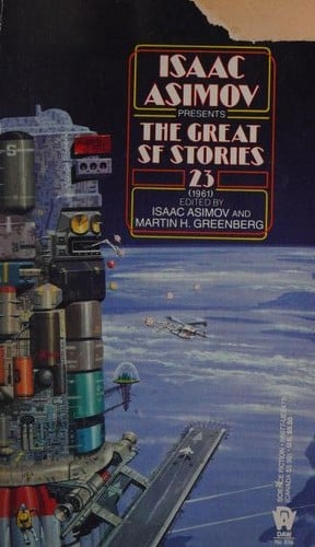 Isaac Asimov Presents The Great SF Stories 23 (1961)
