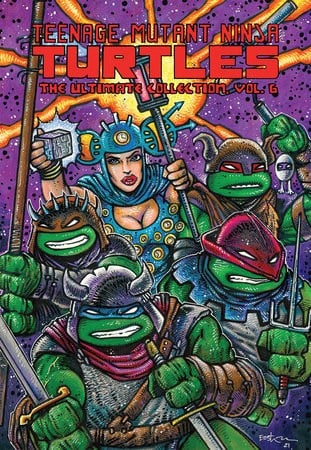Teenage Mutant Ninja Turtles: the Ultimate Collection, Vol. 6