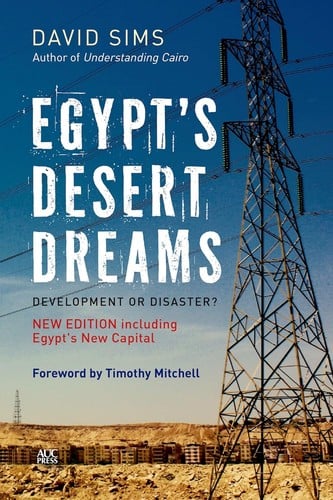 Egypt's Desert Dreams: Development or Disaster?