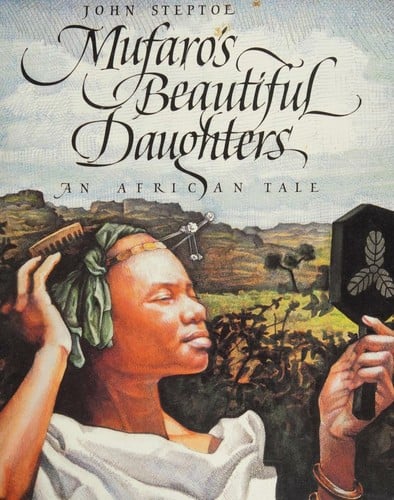 Mufaro's beautiful daughters: an African tale