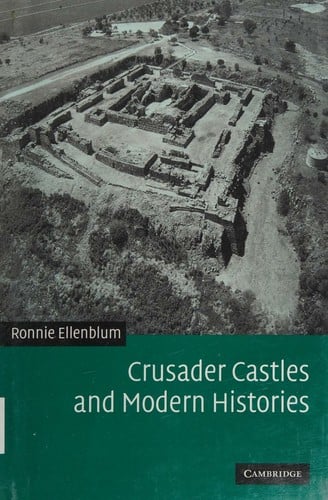 Crusader castles and modern histories