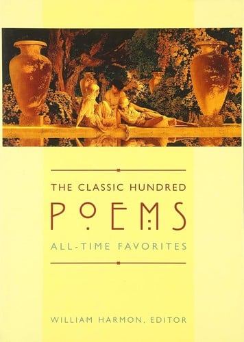 The classic hundred: all-time favorite poems