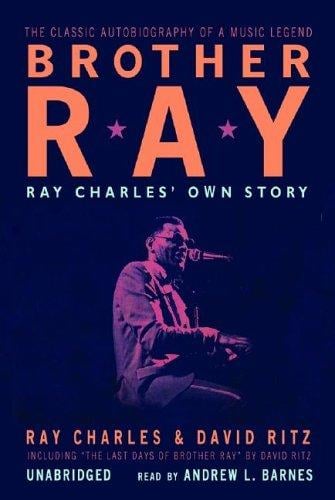 Brother Ray: Ray Charles' Own Story