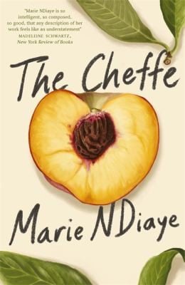 Cheffe: A Culinary Novel