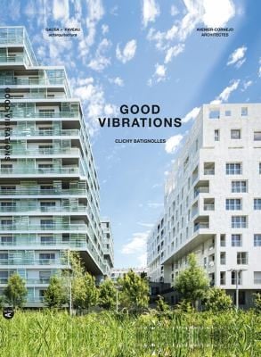 Good vibrations: Clichy Batignolles