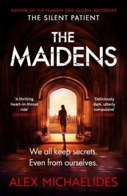Maidens: The Instant Sunday Times Bestseller from the Author of the Silent Patient