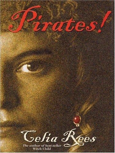 Pirates! The True and Remarkable Adventures of Minerva Sharpe and Nancy Kington, Female Pirates (The Literacy Bridge - Large Print)