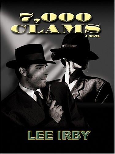 7,000 clams: a novel