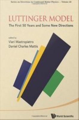Luttinger Model: The First 50 Years and Some New Directions