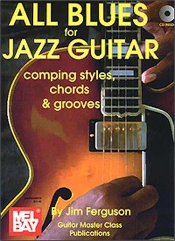 Mel Bay All Blues for Jazz Guitar: Comping Styles, Chords & Grooves