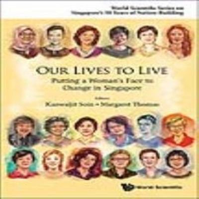 Our lives to live: putting a woman's face to change in Singapore