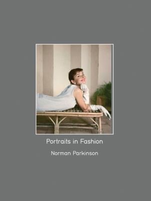 Norman Parkinson: portraits in fashion